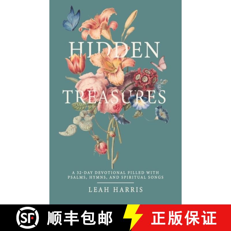 【3-4周达】Hidden Treasures: A 32-Day Devotional Filled with Psalms, Hymns, and Spiritual Songs [9781967262038]