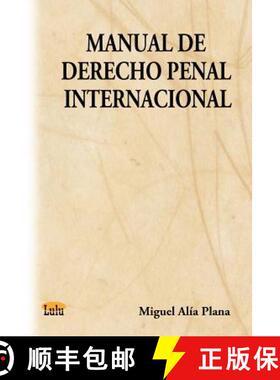 【3-4周达】Manual de Derecho Penal Internacional [9781411620209]