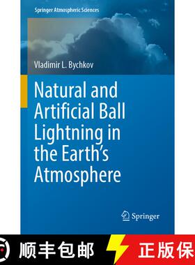 【3-4周达】Natural and Artificial Ball Lightning in the Earth’s Atmosphere [9783031078637]