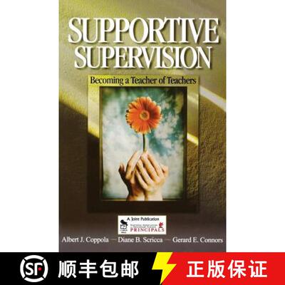 【3-4周达】Supportive Supervision: Becoming a Teacher of Teachers [9780761931881]