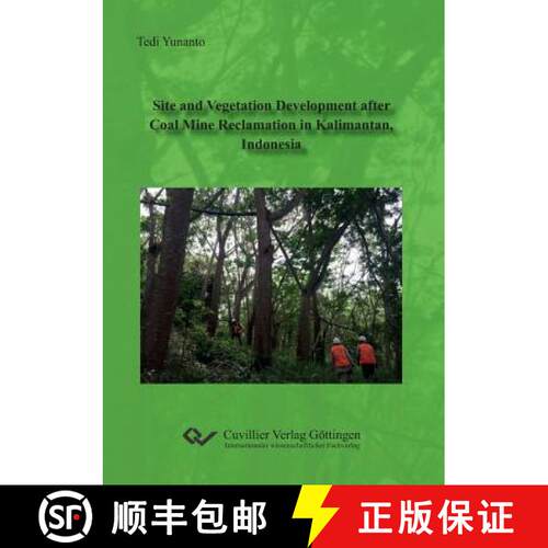 【3-4周达】Site and Vegetation Development after Coal Mine Reclamation in Kalimantan, Indonesia [9783736999411]