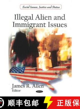 【3-4周达】Illegal Alien and Immigrant Issues [9781617611292]
