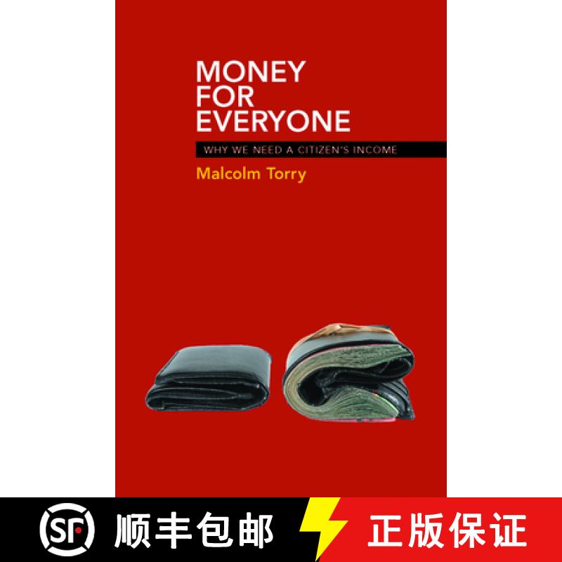 【2-3周达】Money for Everyone: Why We Need a Citizen's Income [9781447311256]