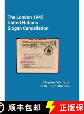 预订 The London 1945 United Nations Slogan Cancellation [9781304062628]