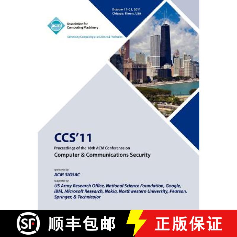 【2-3周达】CCS'11 Proceedings of the 18th ACM Conference on Computer & Communications Security [9781450310758]