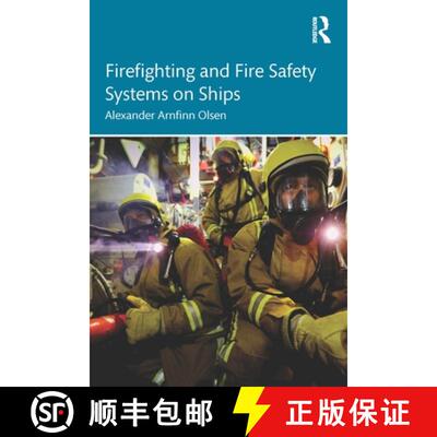 【3-4周达】Firefighting and Fire Safety Systems on Ships [9781032473055]