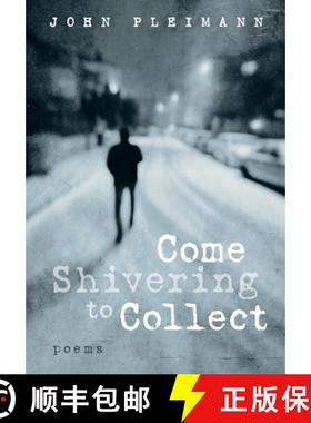 【3-4周达】Come Shivering to Collect [9781639820979]