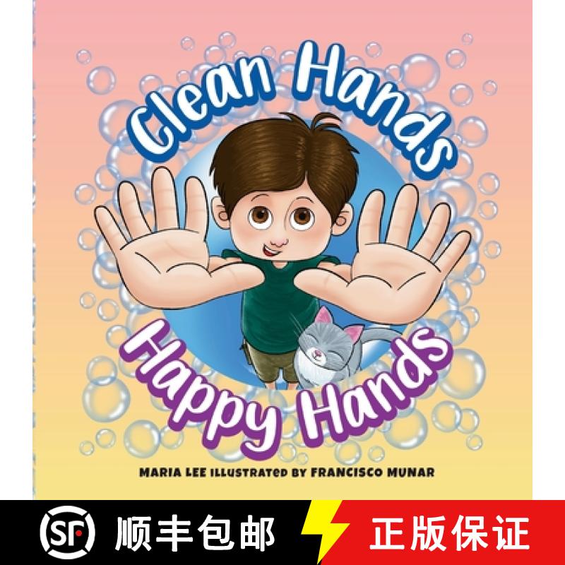 【2-3周达】Clean Hands, Happy Hands: A Step-by-Step Guide to Handwashing [9798990613201]