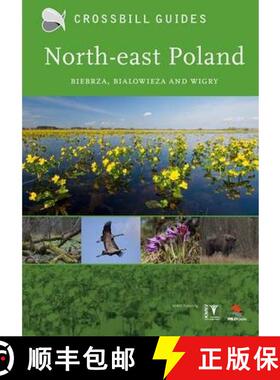 预订 North-East Poland: Biebrza, Bialowieza and Wigry [9789491648007]