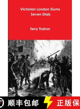【3-4周达】Victorian London Slums Seven Dials [9781471696657]