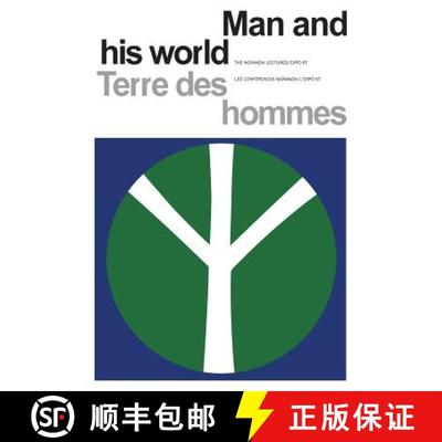 【3-4周达】Man and His World/Terres des hommes – The Noranda Lectures, Expo 67/Les Conferences Noran... [9781487591755]