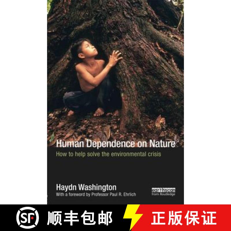 【3-4周达】Human Dependence on Nature : How to Help Solve the Environmental Crisis [9780415632584]