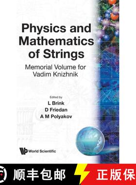 【3-4周达】Physics and Mathematics of Strings: Memorial Volume for Vadim Knizhnik [9789971509804]