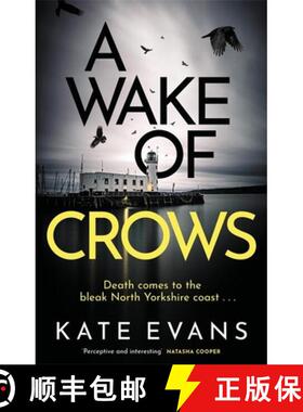 【3-4周达】A Wake of Crows: The First in a Completely Thrilling New Police Procedural Series Set in S... [9781472134745]
