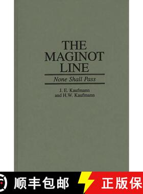 【3-4周达】The Maginot Line: None Shall Pass [9780275957193]