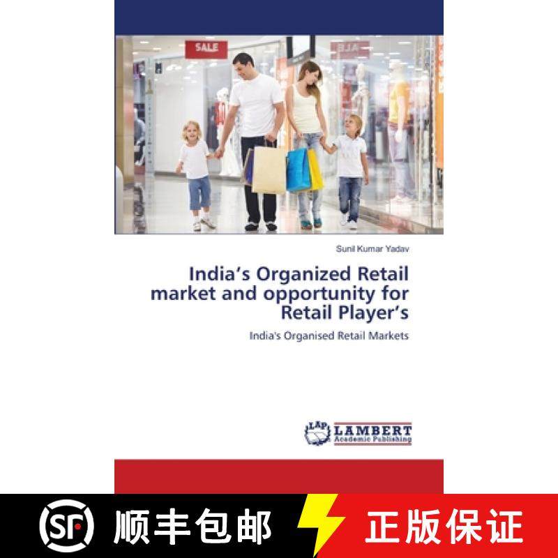 预订 India's Organized Retail market and opportunity for Retail Player's [9783659335495]
