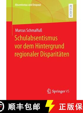 【3-4周达】Schulabsentismus vor dem Hintergrund regionaler Disparitaeten [9783658370367]