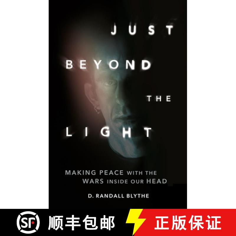 【3-4周达】Just Beyond the Light: Making Peace with the Wars Inside Our Head [9780306828188]