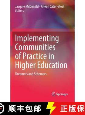 【3-4周达】Implementing Communities of Practice in Higher Education : Dreamers and Schemers [9789811028656]