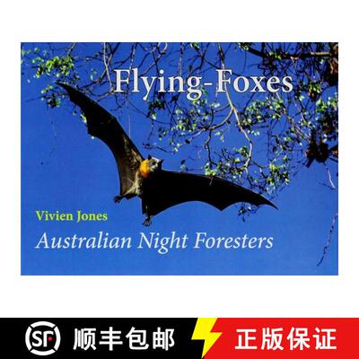 预订 Flying-Foxes: Australian Night Foresters [9781922013552]