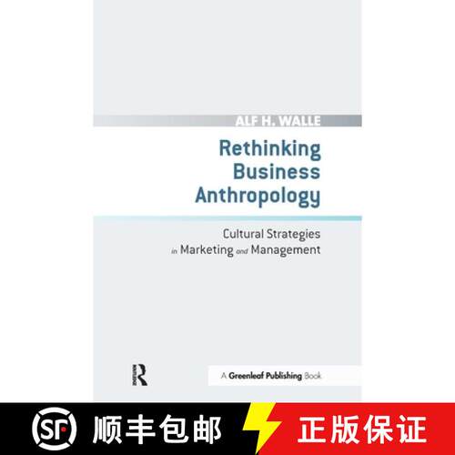【3-4周达】Rethinking Business Anthropology: Cultural Strategies in Marketing and Management [9781032926353]