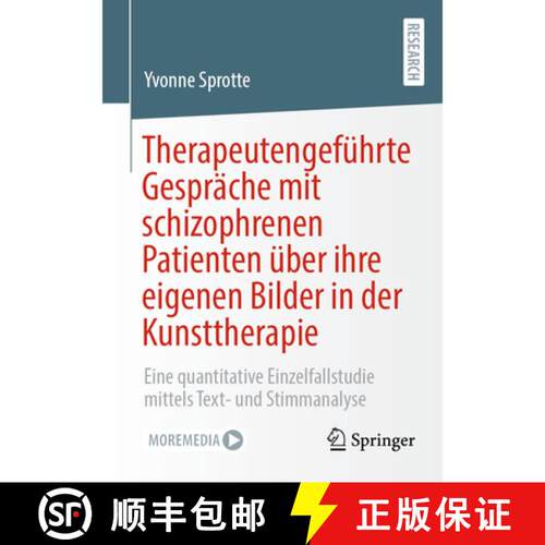 【3-4周达】Therapeutengeführte Gespräche mit schizophrenen Patienten über ihre eigenen Bilder in d... [9783658381080]