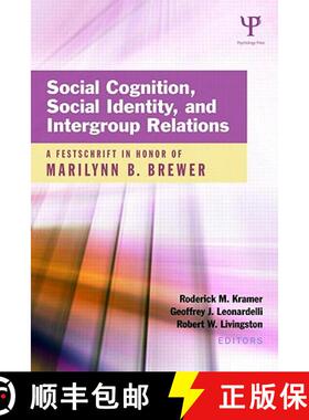 【3-4周达】Social Cognition, Social Identity, and Intergroup Relations: A Festschrift in Honor of Mar... [9781848729353]