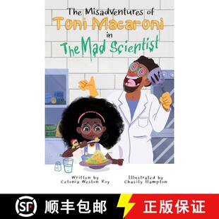 预订 The Misadventures of Toni Macaroni in: The Mad Scientist [9780578631332]