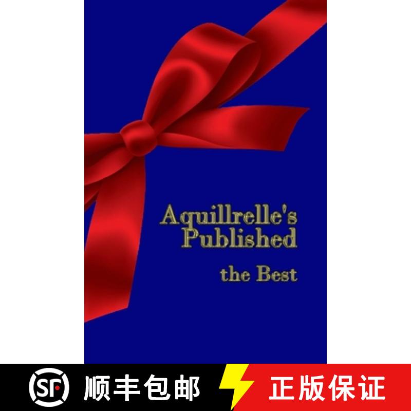 【3-4周达】Aquillrelle's Published, the Best [9780359064281]