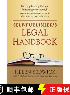 【3-4周达】Self-Publisher's Legal Handbook: The Step-by-Step Guide to the Legal Issues of Self-Publis... [9780988302150]
