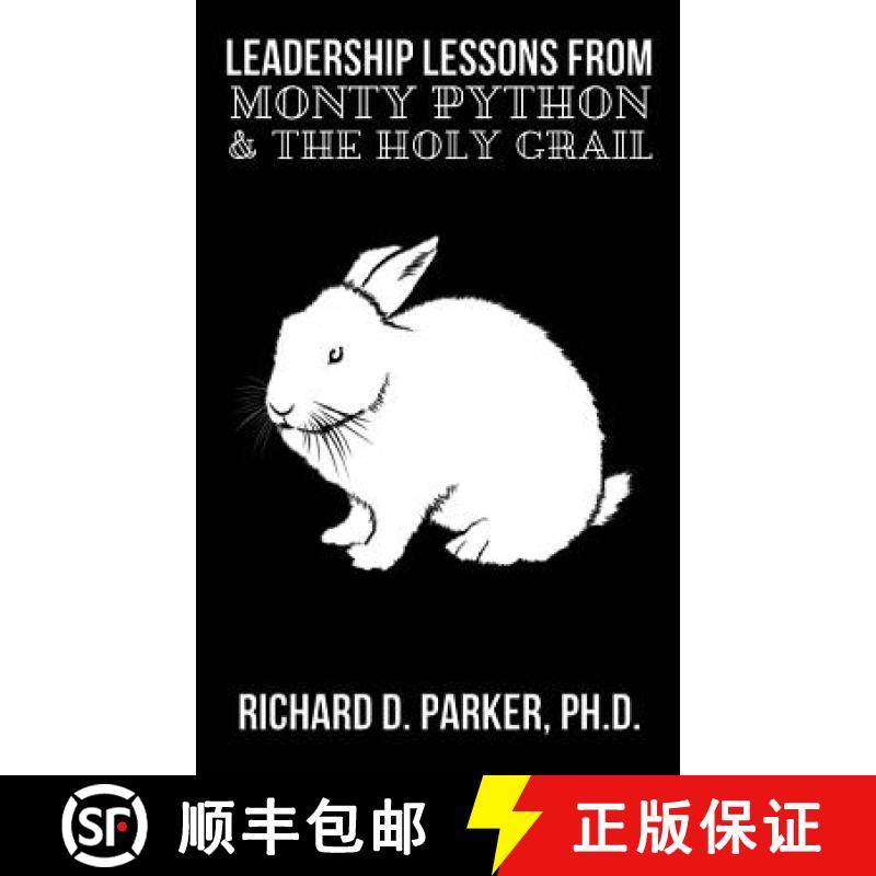预订 Leadership Lessons From Monty Python and the Holy Grail [9781937592752]