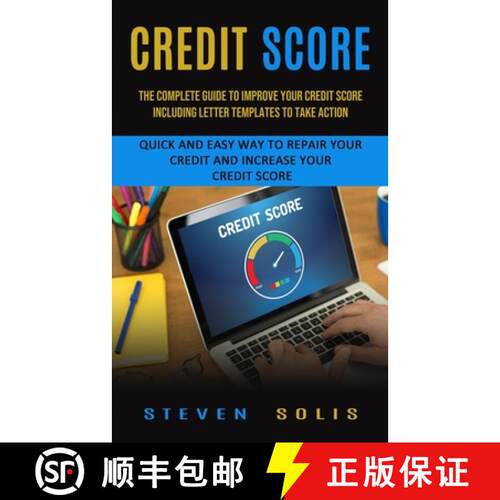 【3-4周达】Credit Score: The Complete Guide to Improve Your Credit Score Including Letter Templates t... [9781774853610]