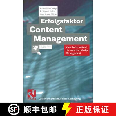 【3-4周达】Erfolgsfaktor Content Management : Vom Web Content bis zum Knowledge Management [9783322899132]