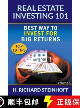 【3-4周达】Real Estate Investing 101: Best Way to Invest for Big Returns (Top 10 Tips) - Volume 6 [9781682120835]