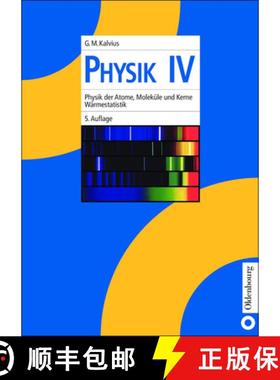 【3-4周达】Physik IV: Physik Der Atome, Molekule Und Kerne - Warmestatistik [9783486240559]