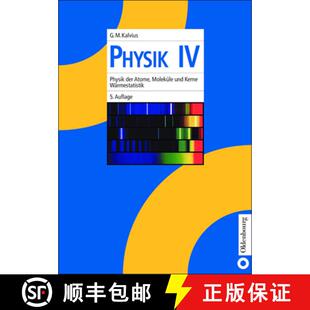 预订 Physik IV: Physik Der Atome, Molekule Und Kerne - Warmestatistik [9783486240559]
