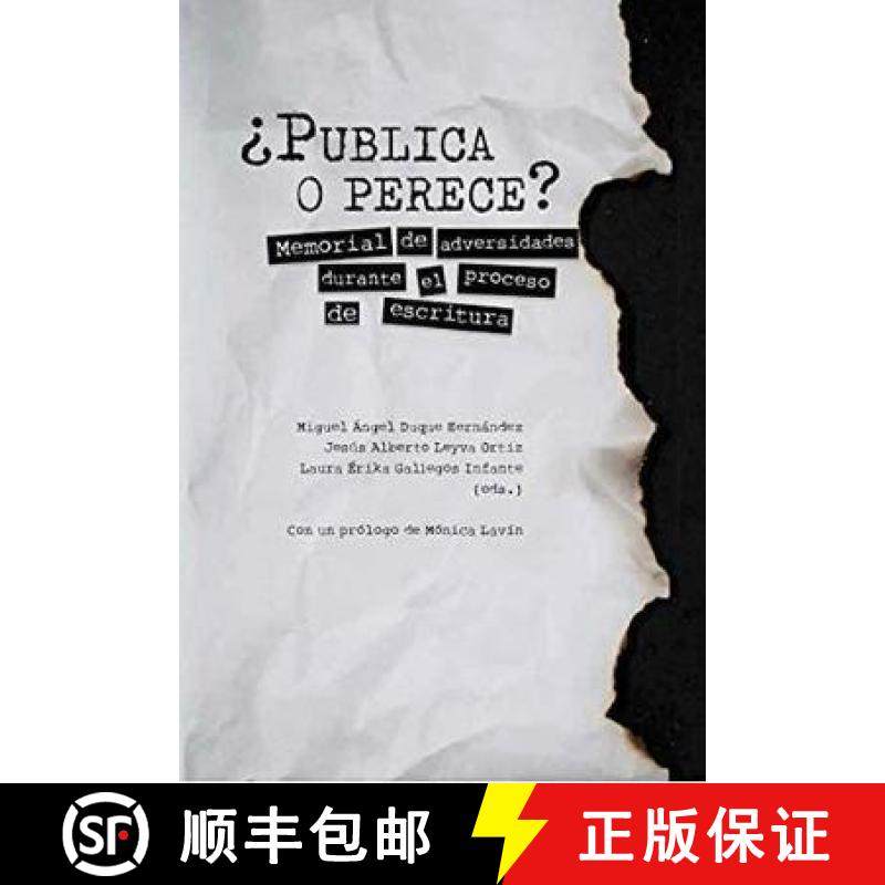 【3-4周达】¿Publica o perece?: memorial de adversidades durante el proceso de escritura [9788484899365]