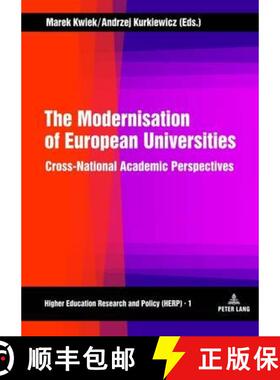 预订 The Modernisation of European Universities : Cross-National Academic Perspectives [9783631637968]