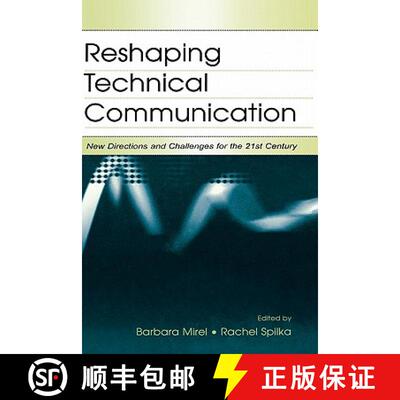 【3-4周达】精装 Reshaping Technical Communication : New Directions and Challenges for the 21st Century [9780805835175]