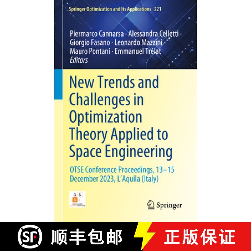 【3-4周达】New Trends and Challenges in Optimization Theory Applied to Space Engineering: Otse Confer... [9783031812521]
