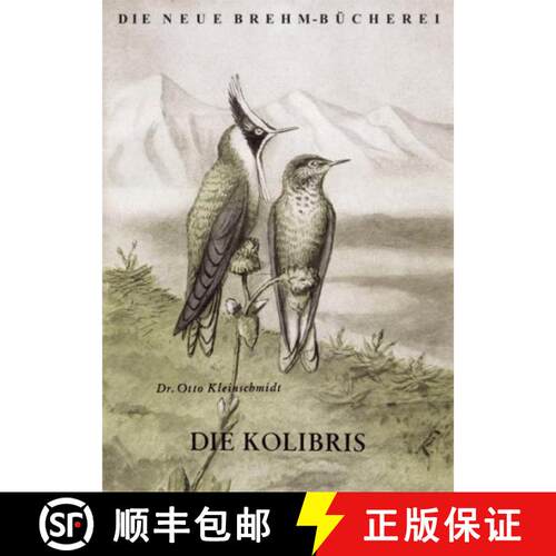 预订 Die Kolibris (Hummingbirds) (Edition: 4) [9783894325015]