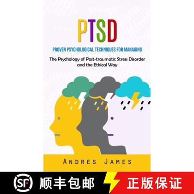 【3-4周达】Ptsd: Proven Psychological Techniques for Managing (The Psychology of Post-traumatic Stres... [9781777199678]