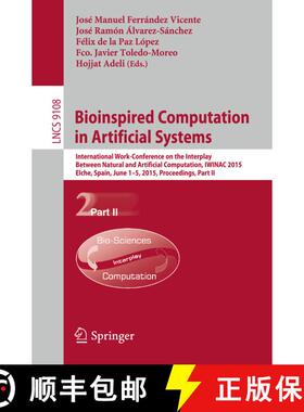 【3-4周达】Bioinspired Computation in Artificial Systems: International Work-Conference on the Interp... [9783319188324]