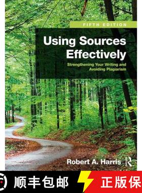 【3-4周达】Using Sources Effectively: Strengthening Your Writing and Avoiding Plagiarism [9781138289680]