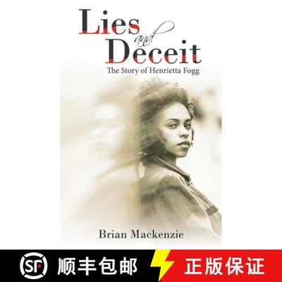 【3-4周达】Lies and Deceit: The Story of Henrietta Fogg [9781665721158]
