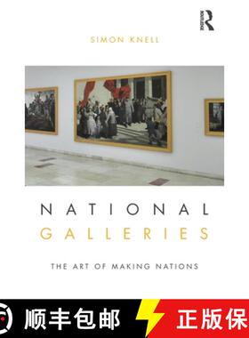 【3-4周达】National Galleries: The art of making nations [9781138182233]