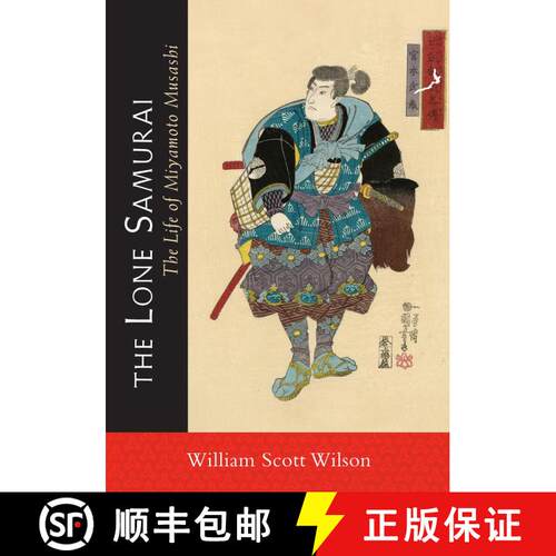 【3-4周达】The Lone Samurai: The Life of Miyamoto Musashi [9781590309872]