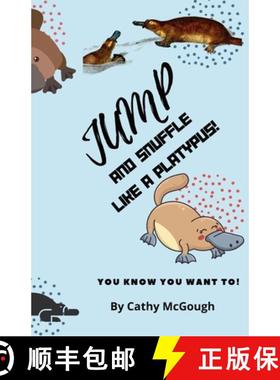 【3-4周达】Jump and Snuffle Like a Platypus! Book 29 [9781998304912]