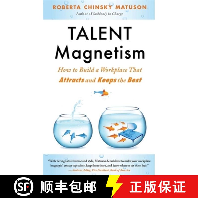 【3-4周达】Talent Magnetism: How to Build a Workplace That Attracts and Keeps the Best [9781857885989]