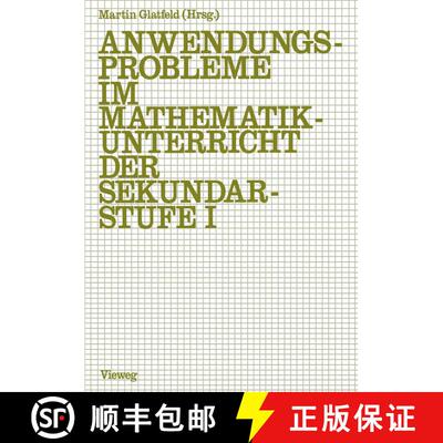 【3-4周达】Anwendungsprobleme im Mathematikunterricht der Sekundarstufe I [9783528085179]